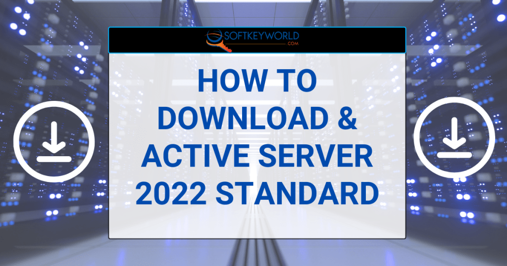 Windows Server 2022 Standard Download